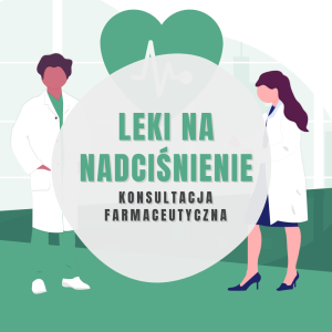Grafika przedstawiająca konsultację farmaceutyczną: Leki na nadciśnienie